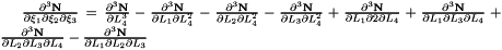 $\frac{\partial^3\mathbf{N}}{\partial \xi_1 \partial \xi_2 \partial \xi_3} = \frac{\partial^3\mathbf{N}}{\partial L_4^3}- \frac{\partial^3\mathbf{N}}{\partial L_1 \partial L_4^2}-\frac{\partial^3\mathbf{N}}{\partial L_2 \partial L_4^2}- \frac{\partial^3\mathbf{N}}{\partial L_3 \partial L_4^2}+\frac{\partial^3\mathbf{N}}{\partial L_1 \partial 2 \partial L_4}+ \frac{\partial^3\mathbf{N}}{\partial L_1 \partial L_3 \partial L_4}+\frac{\partial^3\mathbf{N}}{\partial L_2 \partial L_3 \partial L_4}-\frac{\partial^3\mathbf{N}}{\partial L_1 \partial L_2 \partial L_3}$